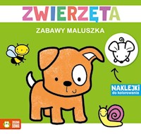 Zabawy maluszka Zwierzęta -  - książka