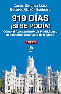 919 días. ¡Sí se podía! - Carlos Sanchez-Mato - ebook