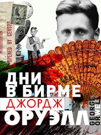 Дни в Бирме - Джордж Оруэлл - ebook