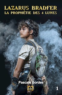 Lazarus Bradfer - Tome 1 - Pascale Bordes - ebook