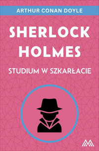 Sherlock Holmes. Studium w szkarłacie - Arthur Conan Doyle - ebook + audiobook