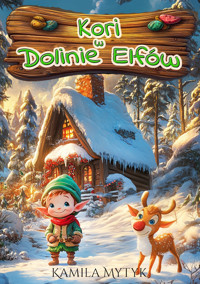 Kori w Dolinie Elfów - Kamila Mytyk - ebook
