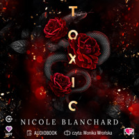 Toxic - Blanchard Nicole - ebook + audiobook + książka