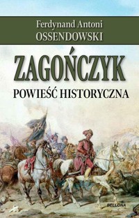 Zagończyk - Ferdynand Antoni Ossendowski - książka