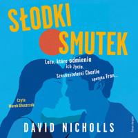 Słodki smutek - David Nicholls - ebook + audiobook + książka
