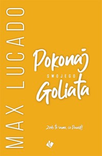 Pokonaj swojego Goliata - Max Lucado - ebook + książka