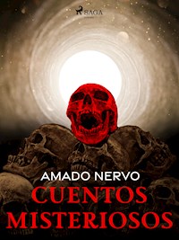 Cuentos misteriosos - Amado Nervo - ebook
