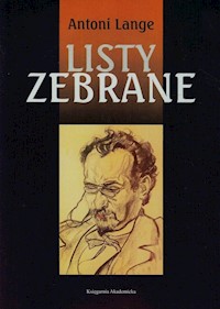 Listy zebrane - Antoni Lange - książka