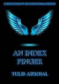 An Index Finger - Tulis Abrojal - ebook