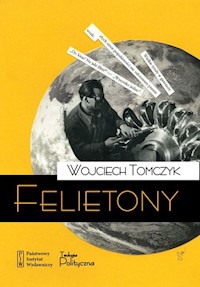 Felietony - Tomczyk Wojciech - książka