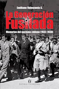 La generación fusilada - Emiliano Valenzuela C. - ebook