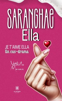 Saranghae Ella - Nathalie Mariani - ebook
