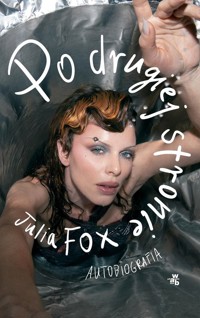 Po drugiej stronie Autobiografia - Fox Julia - książka