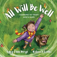 All Will Be Well - Lacy Finn Borgo - ebook