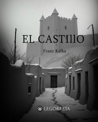 El castillo - Franz Kafka - ebook