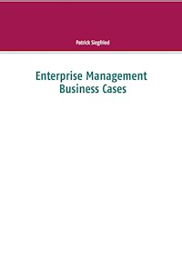 Enterprise Management Business Cases - Patrick Siegfried - ebook