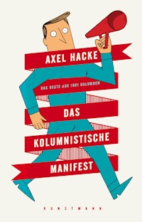 Das kolumnistische Manifest - Axel Hacke - ebook