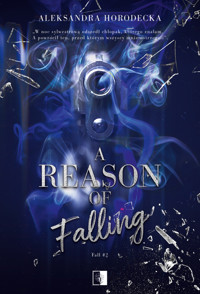 A Reason of Falling - Aleksandra Horodecka - ebook + audiobook + książka