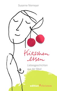 Kirschen essen - Susanne Niemeyer - ebook