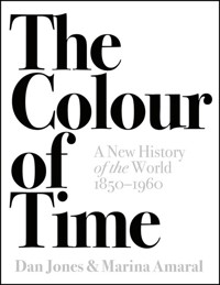 The Colour of Time - Jones Dan, Amaral Marina - książka