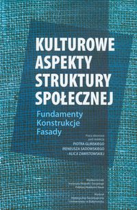 Kulturowe aspekty struktury społecznej - zbiorowa praca - książka
