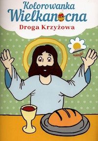 Kolorowanka wielkanocna Droga Krzyżowa - Topczewski Filip - książka