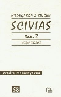 Scivias Tom 2 Księga trzecia - Łukaszewska-Haberkowa Justyna - książka
