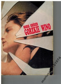 Gorzkie wino - Krüger Maria - ebook