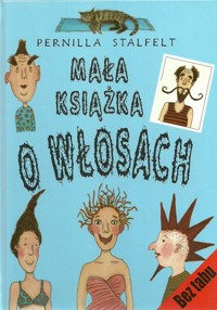 Mała książka o włosach - Stalfelt Pernilla - ebook