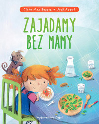 Zajadamy bez mamy - Clara Mas Bassas - książka