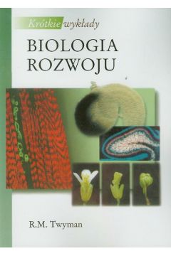 Biologia rozwoju. Krótkie wykłady - Twyman R.M. - książka