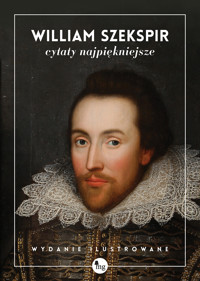 Szekspir. Cytaty najpiękniejsze - William Shakespeare - ebook