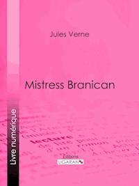 Mistress Branican - Ligaran - ebook