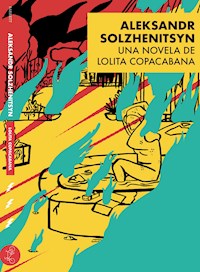 Aleksandr Solzhenitsyn - Lolita Copacabana - ebook