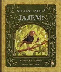 Nie jestem już jajem! - Barbara Kosmowska - książka