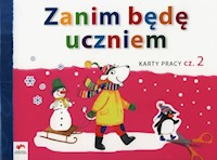 Zanim będę uczniem Karty pracy Część 2 - Kopała Jolanta, Tokarska Elżbieta - książka
