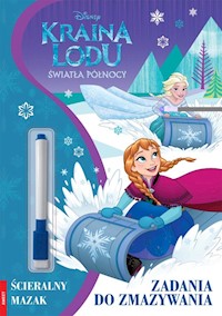 Kraina Lodu. Światła Północy. Zadania do zmazywania. -  - książka