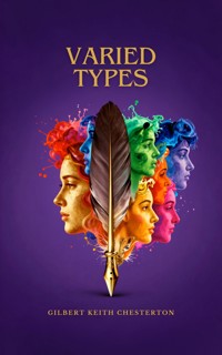 Varied Types - Gilbert Keith Chesterton - ebook