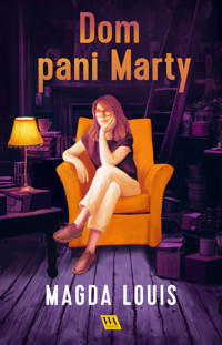 Dom pani Marty - Magda Louis - ebook + audiobook