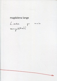 Lata po mnie rzeczywistość - Lange Magdalena - książka