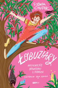 Łobuziary. Najfajniejsze bohaterki literackie - Sylwia Chutnik - audiobook + książka
