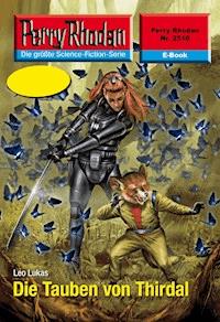 Perry Rhodan 2516: Die Tauben von Thirdal -  Leo Lukas - ebook