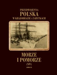 Morze i Pomorze - Orłowicz Mieczysław, Zaruski Mariusz - książka