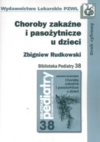 Choroby zakaźne i pasożytnicze u dzieci - Rudkowski Zbigniew - książka