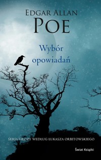 Wybór opowiadań - Allan Edgar Poe - ebook + audiobook + książka