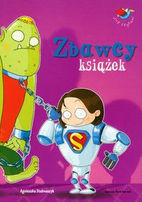 Zbawcy książek - Agnieszka Stelmaszyk - ebook + książka