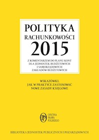 Polityka rachunkowości 2015 z komentarzem do planu kont dla jednostek budżetowych i samorządowych - Elżbieta Gaździk - książka