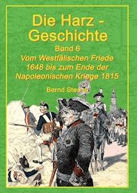 Die Harz-Geschichte 6 - Bernd Sternal - ebook