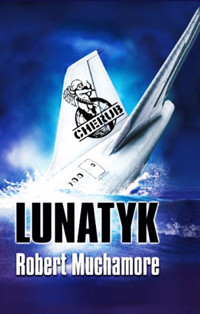 Lunatyk - Robert Muchamore - ebook