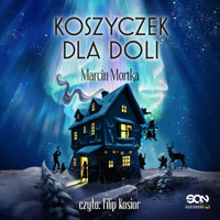 Koszyczek dla Doli - Marcin Mortka - ebook + audiobook
